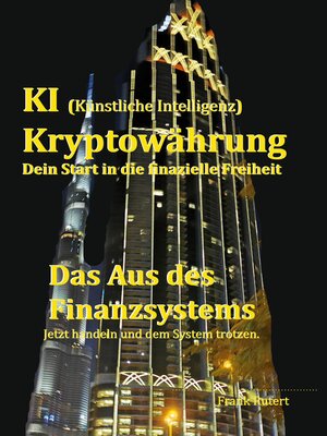 cover image of KI (Künstliche Intelligenz) Kryptowährung--Dein Start in die finanzielle Freiheit
